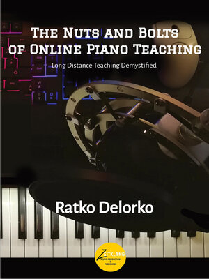 cover image of The Nuts and Bolts of Online Piano Teaching